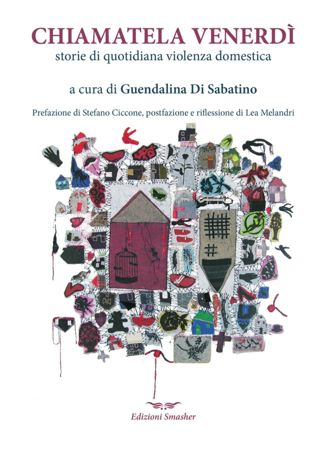 Llámala viernes. Historias de violencia doméstica cotidiana» editado por Guendalina Di Sabatino